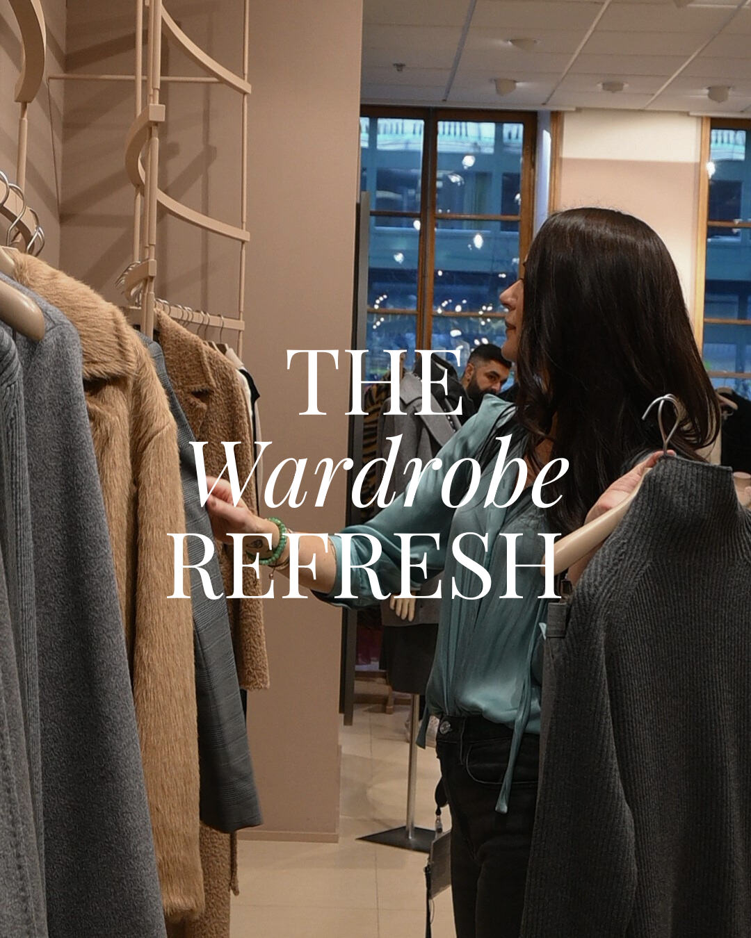 The Wardrobe Refresh